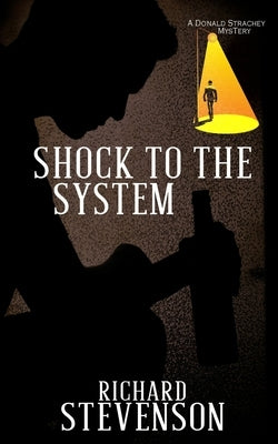Shock to the System by Stevenson, Richard