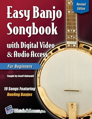 Easy Banjo Songbook: With Digital Video & Audio Access by Hohwald, Geoff
