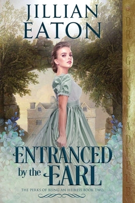 Entranced by the Earl Paperback Dragonblade Publishing, Inc.