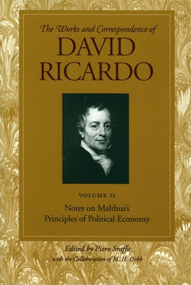 Notes on Malthus's Principles of Political Economy Paperback Liberty Fund