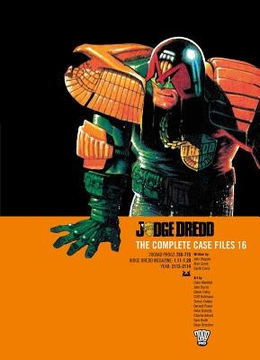 Judge Dredd: The Complete Case Files 16, 16 by Wagner, John