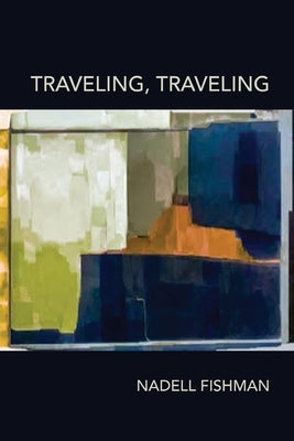 Traveling, Traveling Paperback Finishing Line Press