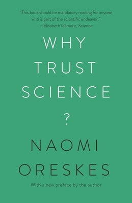 Paperback copy of "Why Trust Science?" by Princeton University Press, showing the book cover with title and publisher details.