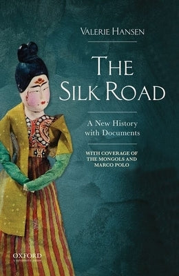 Paperback of "The Silk Road: A New History with Documents" by Oxford University Press, USA, showing the book cover with title and author.