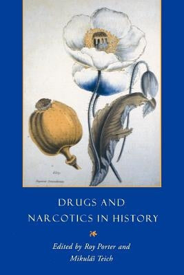 Drugs and Narcotics in History Paperback Cambridge University Press