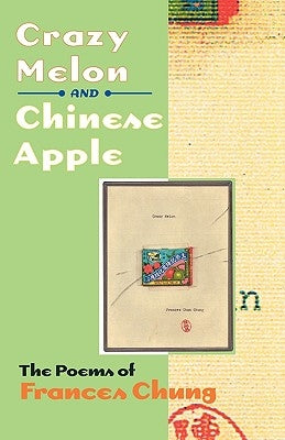 Crazy Melon and Chinese Apple: African Musical Heritage in Brazil by Chung, Frances