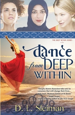 Dance from Deep Within Paperback Whitefire Publishing