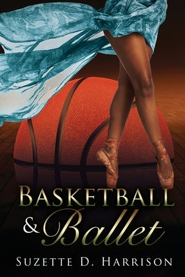 Basketball & Ballet Paperback SDH Books