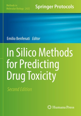 In Silico Methods for Predicting Drug Toxicity by Benfenati, Emilio