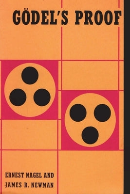 Godel's Proof Paperback Must Have Books