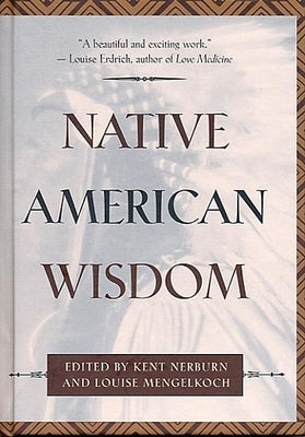 Native American Wisdom by Mengelkoch, Louise