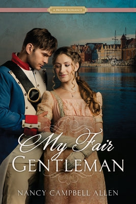 My Fair Gentleman Paperback Shadow Mountain