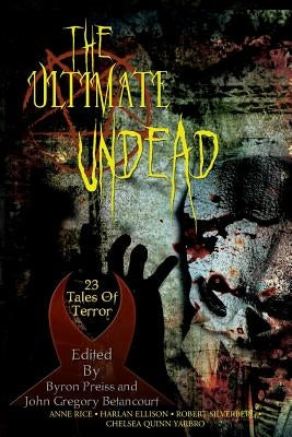The Ultimate Undead by Rice, Anne