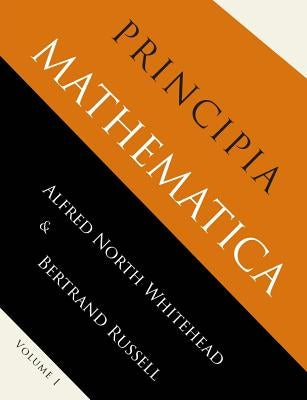 Principia Mathematica: Volume One Paperback Martino Fine Books