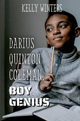Darius Quinton Coleman, Boy Genius Paperback Storyshares, LLC