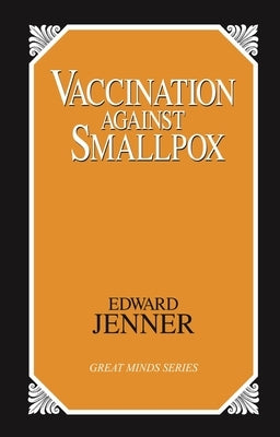 Vaccination Against Smallpox Paperback Prometheus Books