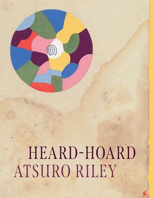 Heard-Hoard by Riley, Atsuro