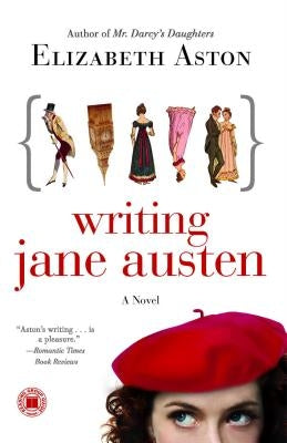 Writing Jane Austen Paperback Atria Books