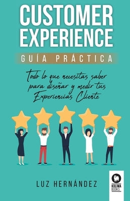 Customer Experience by Hernández, Luz