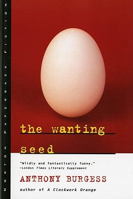 The Wanting Seed Paperback W. W. Norton & Company