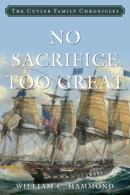 No Sacrifice Too Great Paperback McBooks Press