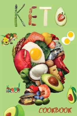 Ketogenic Diet Cookbook: Keto Diet, Keto Essentials, Keto Bread, Keto Desserts, Keto Meal Prep, Keto Snacks, for a Happy Healthy Life - Ketogen by Johnson, Shanice