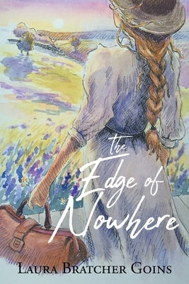 The Edge of Nowhere Paperback Christian Faith Publishing, Inc