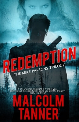 Redemption by Tanner, Malcolm