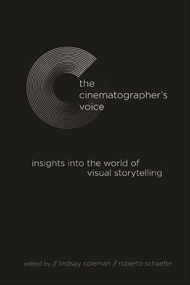 Paperback book titled "The Cinematographer's Voice" by SUNY Press, featuring a cover with a film camera and storytelling imagery.