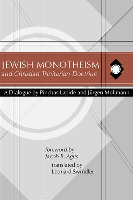 Jewish Monotheism and Christian Trinitarian Doctrine Paperback Wipf & Stock Publishers