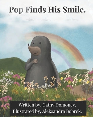 Pop Finds His Smile: Positive Thinking For Kids Paperback Independently Published