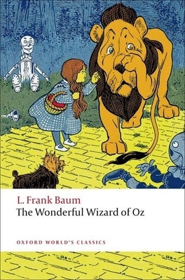 The Wonderful Wizard of Oz Paperback Oxford University Press, USA
