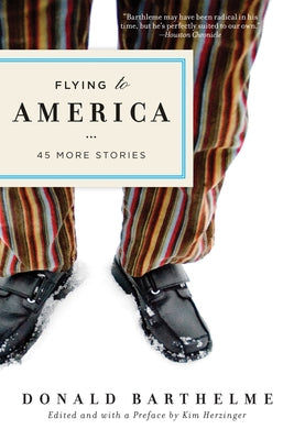 Flying to America: 45 More Stories Paperback Counterpoint LLC