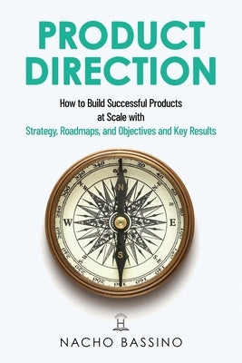 Product Direction Paperback Juan Ignacio Bassino