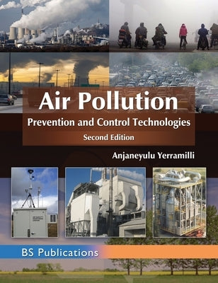 Air pollution: Prevention and Control Technologies by Yerramilli, Anjaneyulu