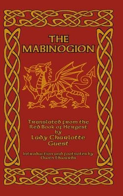 The Mabinogion: Translated from the Red Book of Hergest by Guest, Lady Charlotte