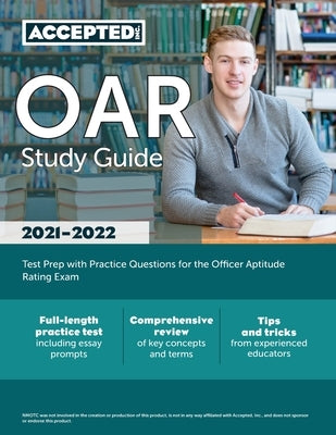 OAR Study Guide: Test Prep with Practice Questions for the Officer Aptitude Rating Exam by Accepted, Inc