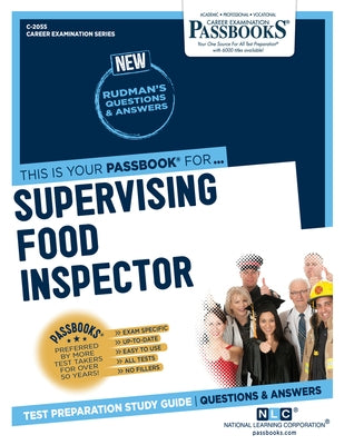 Supervising Food Inspector: Passbooks Study Guide Volume 2055 by National Learning Corporation