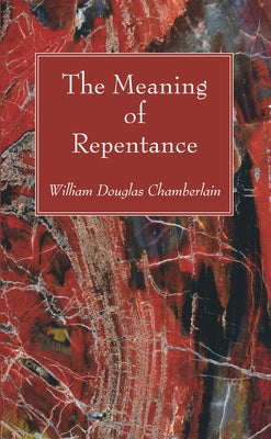 The Meaning of Repentance Paperback Wipf & Stock Publishers