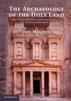 Paperback book titled "The Archaeology of the Holy Land" by Cambridge University Press, featuring historical maps and archaeological artifacts.