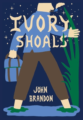 Ivory Shoals by Brandon, John