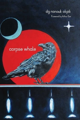 Corpse Whale: Volume 73 University of Arizona Press
