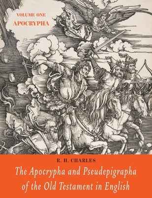 The Apocrypha and Pseudepigrapha of the Old Testament in English: Volume One: The Apocrypha Paperback Martino Fine Books
