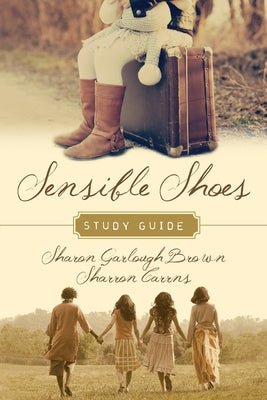 Sensible Shoes Study Guide Paperback IVP Books
