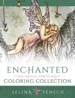 Enchanted - Magical Forests Coloring Collection by Fenech, Selina