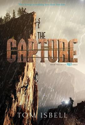 The Capture by Isbell, Tom