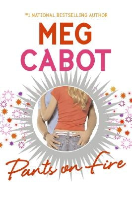 Pants on Fire by Cabot, Meg