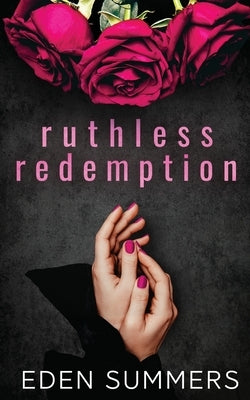 Ruthless Redemption Paperback Eden Summers