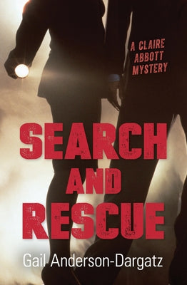 Search and Rescue by Anderson-Dargatz, Gail