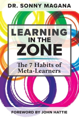 Learning in the Zone: The 7 Habits of Meta-Learners Paperback Dave Burgess Consulting